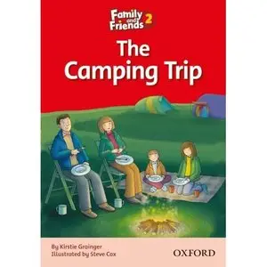 Family and Friends Readers 2: The Camping Trip by Simmons Naomi [Repost] 