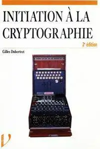 Gilles Dubertret, "Initiation à la cryptographie" (repost)