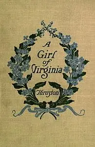 «A Girl of Virginia» by Lucy M. Thruston