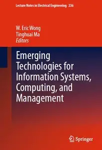 Emerging Technologies for Information Systems, Computing, and Management