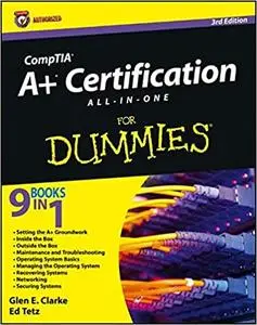 CompTIA A+ Certification All-in-One For Dummies Ed 3