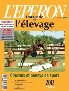 L'Eperon Hors-Série 17 de l'Elevage 2012 (+ Guide des Etalons 2012)