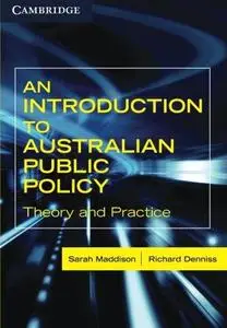 An Introduction to Australian Public Policy: Theory and Practice