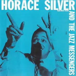 Horace Silver - Horace Silver and the Jazz Messengers (1955) {RVG Edition 2004}