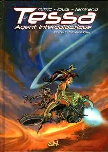 Tessa Agent Intergalactique 1 - Sidéral Killer