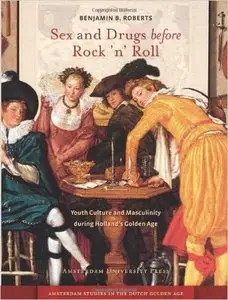 Sex and Drugs before Rock 'n' Roll