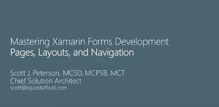 Mastering Xamarin.Forms Development, Part 1: Pages, Layout, and Navigation