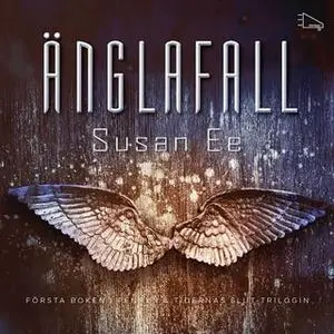 «Änglafall» by Susan Ee