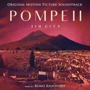 Remo Anzovino - Pompeii - Sin City Soundtrack (2021)