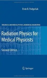 Radiation Physics for Medical Physicists (2nd edition)