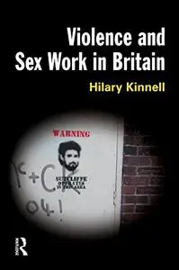Violence and Sex Work in Britain