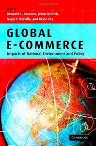 Global e-commerce: Impacts of National Environment and Policy (Repost)