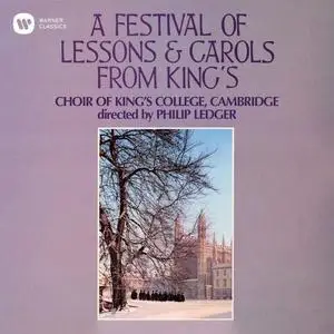 Choir of King's College, Cambridge & Philip Ledger - A Festival of Lessons & Carols from King's (Remastered) (2019)