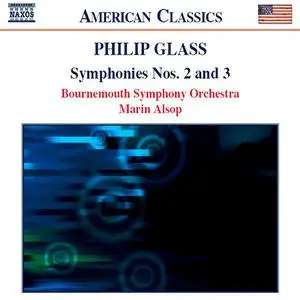 Marin Alsop, Bournemouth Symphony Orchestra - Philip Glass: Symphonies Nos. 2 & 3 (2004)