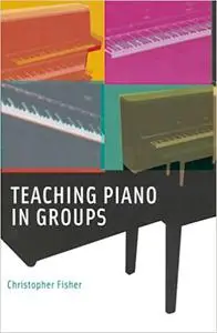 Teaching Piano in Groups