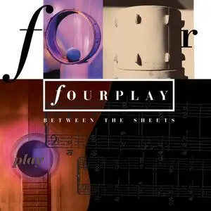 Fourplay - Between The Sheets (30th Anniversary Remastered Edition) (1993/2023) [Official Digital Download 24/192]