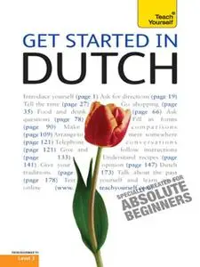 Get Started in Beginner's Dutch: Teach Yourself