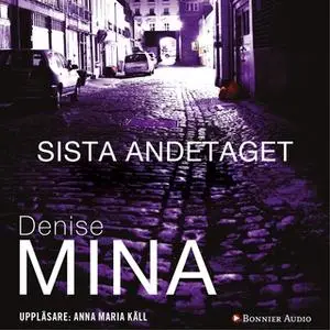 «Sista andetaget» by Denise Mina