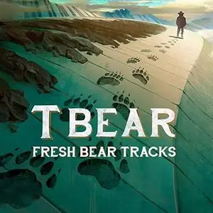 T Bear - Fresh Bear Tracks (2021) [Official Digital Download 24/96]