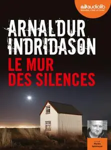 Arnaldur Indridason, "Le mur des silences"