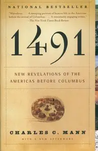 Charles C. Mann - 1491: New Revelations of the Americas Before Columbus (repost)