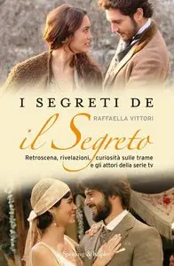 Raffaella Vittori - I segreti de Il segreto