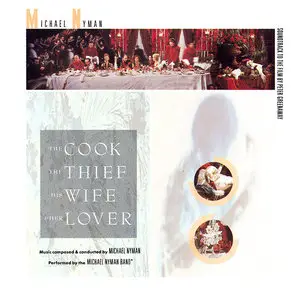 Michael Nyman - The Cook, The Thief, His Wife & Her Lover: Soundtrack To The Film By Peter Greenaway (1989)