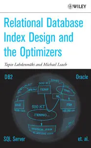 Relational Database Index Design and the Optimizers (repost)
