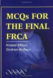 MCQs for the Final FRCA (Repost)