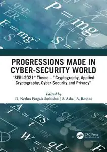 Progressions Made in Cyber-Security World