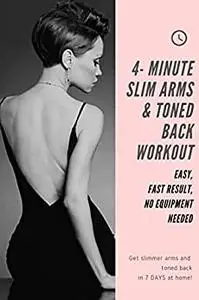SLIMMER ARMS and TONED BACK in 7 Days