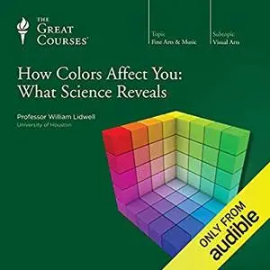 How Colors Affect You: What Science Reveals [Audiobook]