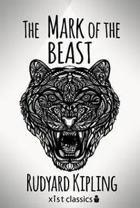 «The Mark of the Beast» by Rudyard Kipling