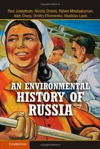 An Environmental History of Russia (Repost)