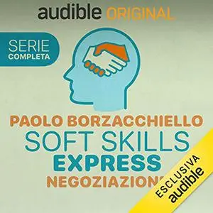 «Soft Skills Express, Serie completa» by Paolo Borzacchiello