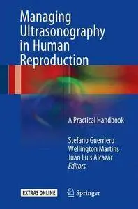 Managing Ultrasonography in Human Reproduction: A Practical Handbook