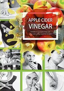 Apple Cider Vinegar [Kindle Edition]