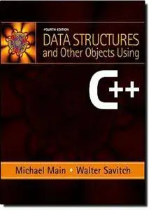 Data Structures and Other Objects Using C++, 4th Edition