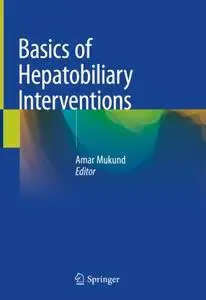 Basics of Hepatobiliary Interventions