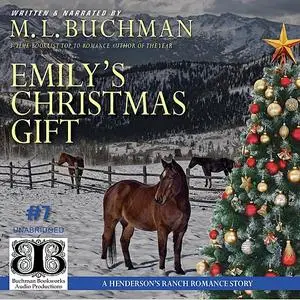 «Emily's Christmas Gift» by M.L. Buchman