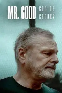 Mr. Good: Cop or Crook? S01E04