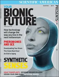 Scientific American Presents - Your Bionic Future (Vol.10, N°3, Fall 1999)