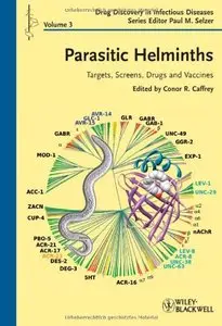 Parasitic Helminths: Targets, Screens, Drugs and Vaccines