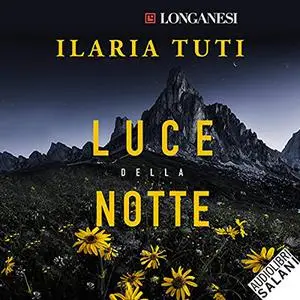 «Luce della notte» by Ilaria Tuti
