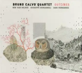 Bruno Calvo Quartet - Outlines (2018) {FSNT}