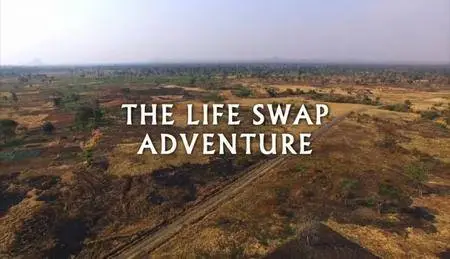 BBC - The Life Swap Adventure: Series 1 (2017)