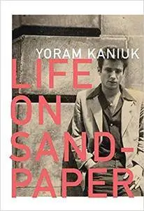 Life on Sandpaper (Hebrew Literature Series)