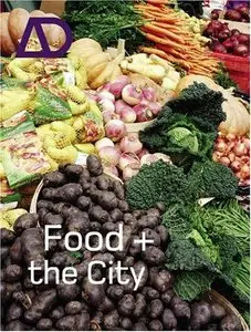 Food and the City (Architectural Design)