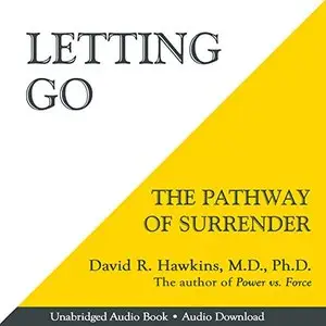 Letting Go: The Pathway of Surrender (Audiobook)