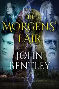«The Morgens' Lair» by John Bentley